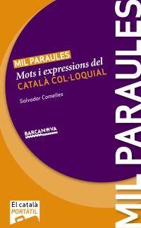 MIL PARAULES | 9788448928803 | COMELLES, SALVADOR | Llibreria Online de Banyoles | Comprar llibres en català i castellà online