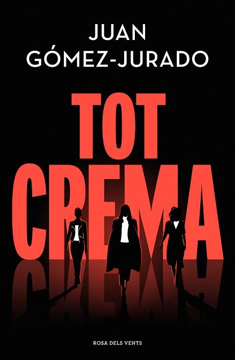 TOT CREMA | 9788418062858 | GÓMEZ-JURADO, JUAN | Llibreria Online de Banyoles | Comprar llibres en català i castellà online