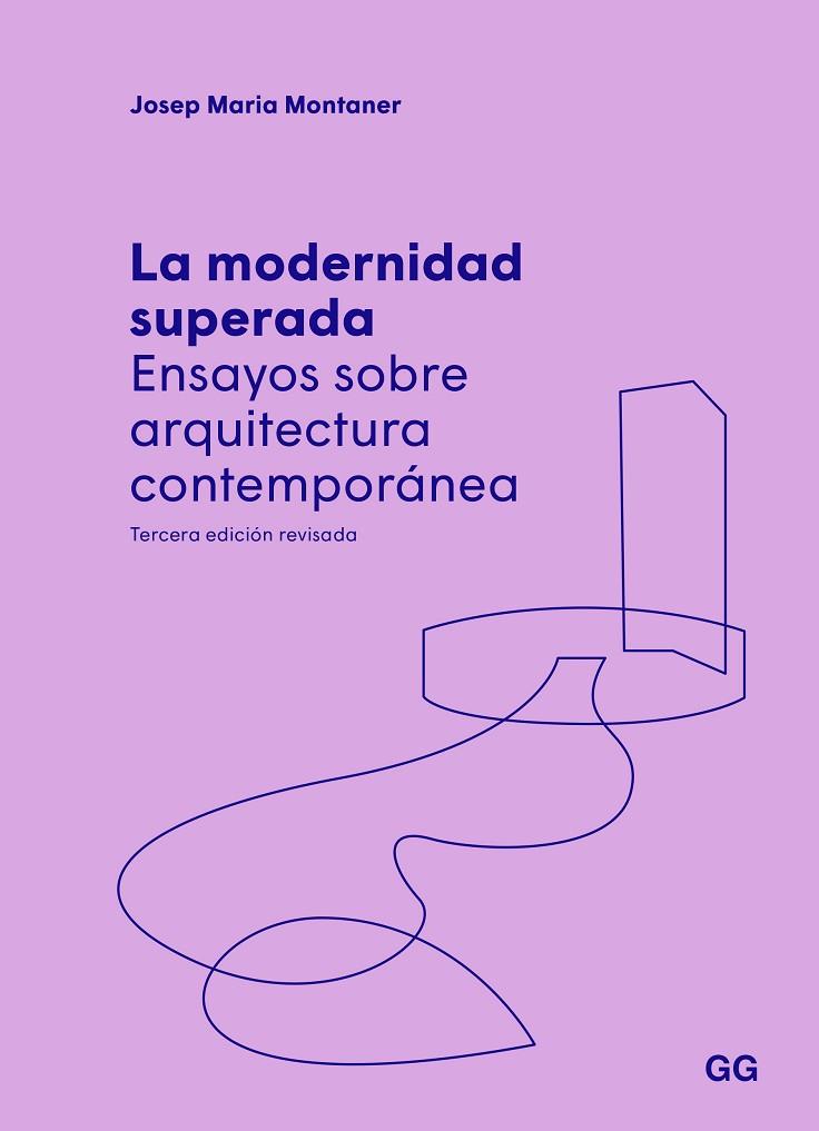 MODERNIDAD SUPERADA, LA | 9788425233845 | MONTANER, JOSEP MARIA | Llibreria Online de Banyoles | Comprar llibres en català i castellà online