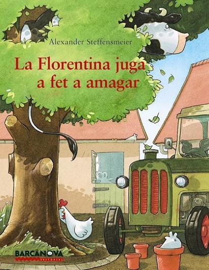 FLORENTINA JUGA A FET A AMAGAR, LA | 9788448938406 | STEFFENSMEIER, ALEXANDER | Llibreria Online de Banyoles | Comprar llibres en català i castellà online