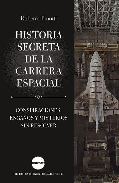 HISTORIA SECRETA DE LA CARRERA ESPACIAL | 9788419164162 | PINOTTI, ROBERTO | Llibreria Online de Banyoles | Comprar llibres en català i castellà online