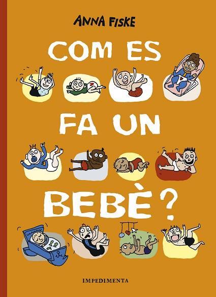 COM ES FA UN BEBÈ? | 9788417553517 | FISKE, ANNA | Llibreria Online de Banyoles | Comprar llibres en català i castellà online