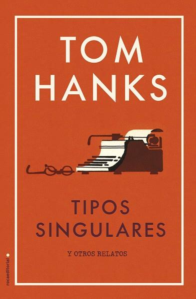 TIPOS SINGULARES | 9788417092818 | HANKS, TOM | Llibreria Online de Banyoles | Comprar llibres en català i castellà online