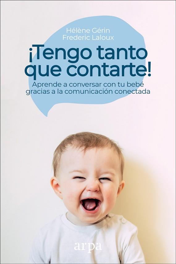 ¡TENGO TANTO QUE CONTARTE! | 9788417623166 | LALOUX, FREDERIC/GÉRIN, HÉLÈNE | Llibreria Online de Banyoles | Comprar llibres en català i castellà online