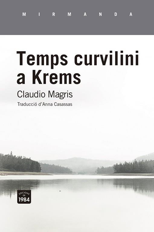 TEMPS CURVILINI A KREMS | 9788416987962 | MAGRIS, CLAUDIO | Llibreria Online de Banyoles | Comprar llibres en català i castellà online