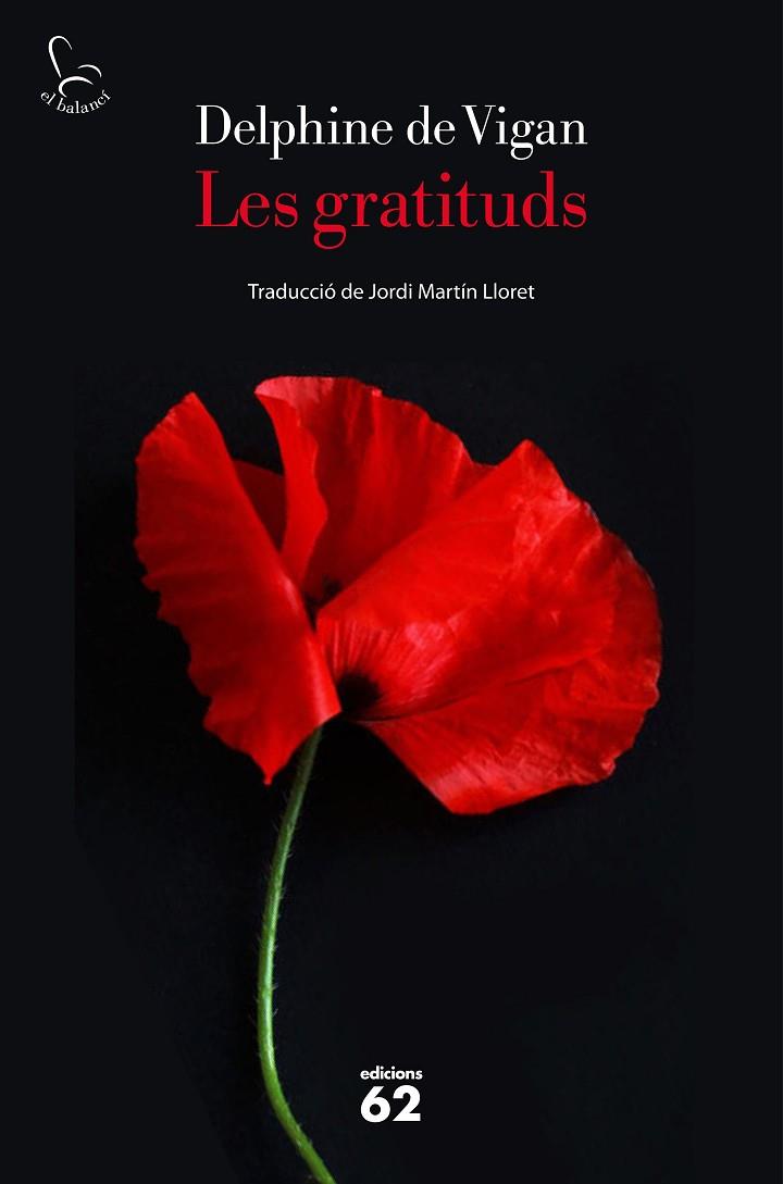 GRATITUDS, LES | 9788429779172 | DE VIGAN, DELPHINE | Llibreria Online de Banyoles | Comprar llibres en català i castellà online