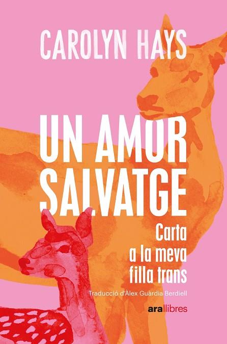 AMOR SALVATGE, UN | 9788418928796 | HAYS, CAROLYN | Llibreria Online de Banyoles | Comprar llibres en català i castellà online