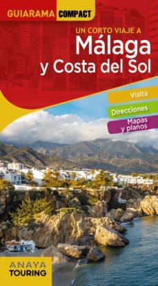 UN CORTO VIAJE A MALAGA Y COSTA DEL SOL (GUIARAMA COMPACT) | 9788491584124 | AV | Llibreria Online de Banyoles | Comprar llibres en català i castellà online