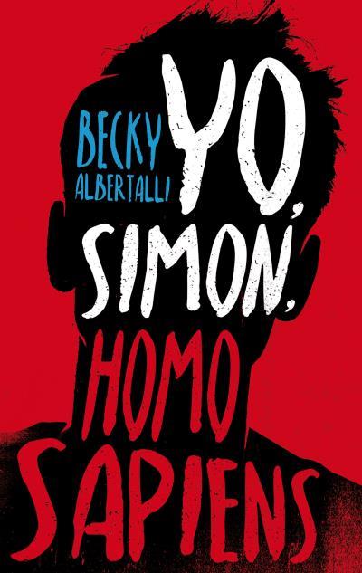 YO, SIMON, HOMO SAPIENS | 9788496886582 | ALBERTALLI, BECKY | Llibreria Online de Banyoles | Comprar llibres en català i castellà online