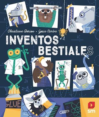 INVENTOS BESTIALES | 9788413921662 | DORION, CHRISTIANE | Llibreria Online de Banyoles | Comprar llibres en català i castellà online