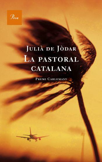 LA PASTORAL CATALANA | 9788482565835 | JÒDAR,JULIÀ. DE | Llibreria Online de Banyoles | Comprar llibres en català i castellà online