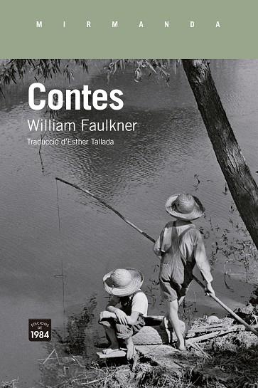 CONTES | 9788418858710 | FAULKNER, WILLIAM | Llibreria Online de Banyoles | Comprar llibres en català i castellà online
