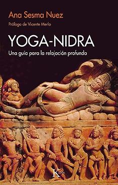 YOGA-NIDRA | 9788499889108 | SESMA NUEZ, ANA | Llibreria Online de Banyoles | Comprar llibres en català i castellà online