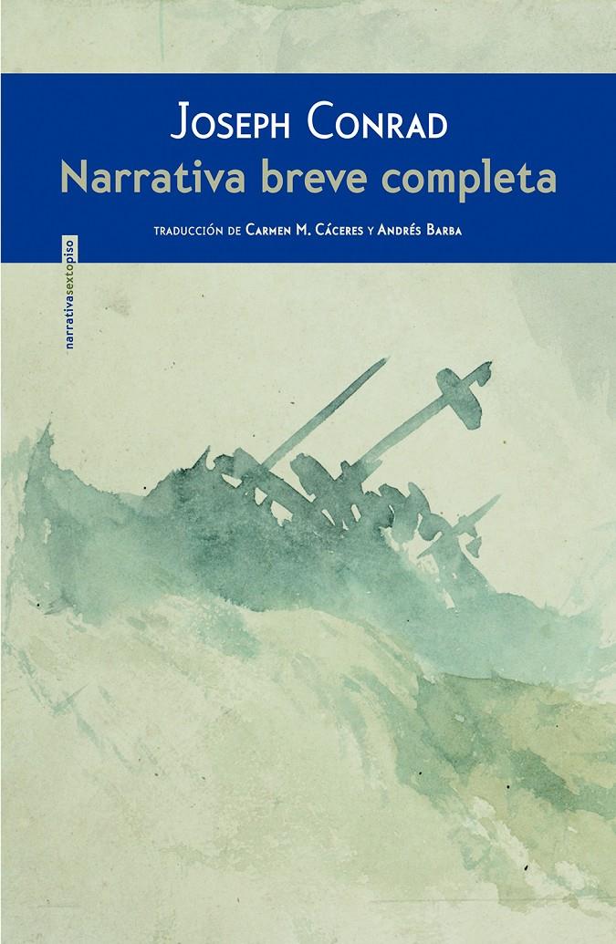 NARRATIVA BREVE COMPLETA | 9788415601920 | CONRAD, JOSEPH | Llibreria Online de Banyoles | Comprar llibres en català i castellà online