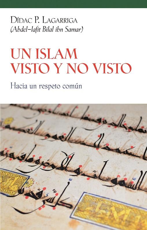 ISLAM VISTO Y NO VISTO | 9788472907584 | LAGARRIGA, DÍDAC P. | Llibreria Online de Banyoles | Comprar llibres en català i castellà online