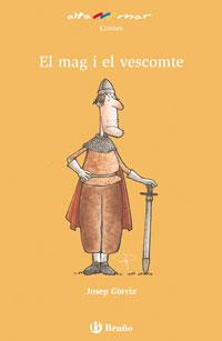 MAG I EL VESCOMTE, EL | 9788421695869 | GORRIZ, JOSEP | Llibreria Online de Banyoles | Comprar llibres en català i castellà online