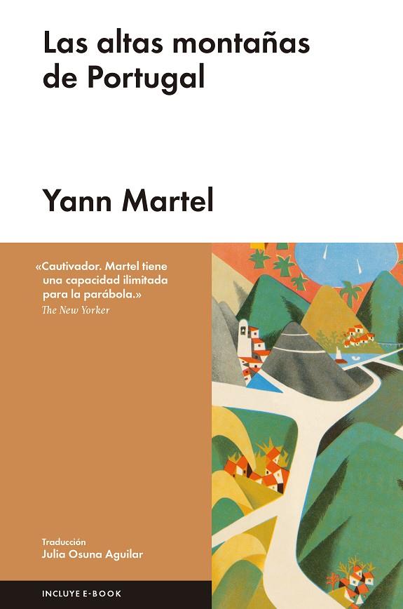 ALTAS MONTAÑAS DE PORTUGAL, LAS | 9788416665297 | MARTEL, YANN | Llibreria Online de Banyoles | Comprar llibres en català i castellà online