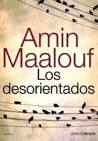 DESORIENTADOS, LOS | 9788420608891 | MAALOUF, AMIN | Llibreria Online de Banyoles | Comprar llibres en català i castellà online