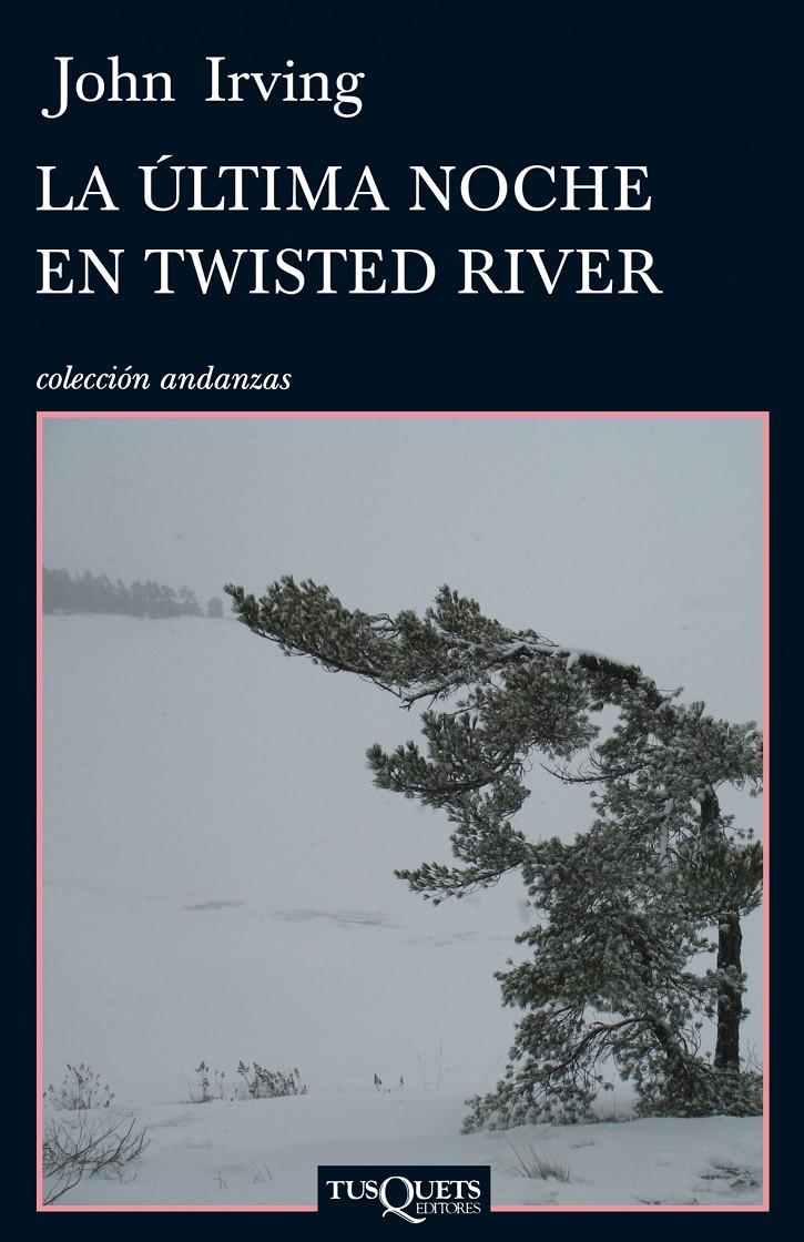 ULTIMA NOCHE EN TWISTED RIVER, LA | 9788483832387 | IRVING, JOHN | Llibreria Online de Banyoles | Comprar llibres en català i castellà online