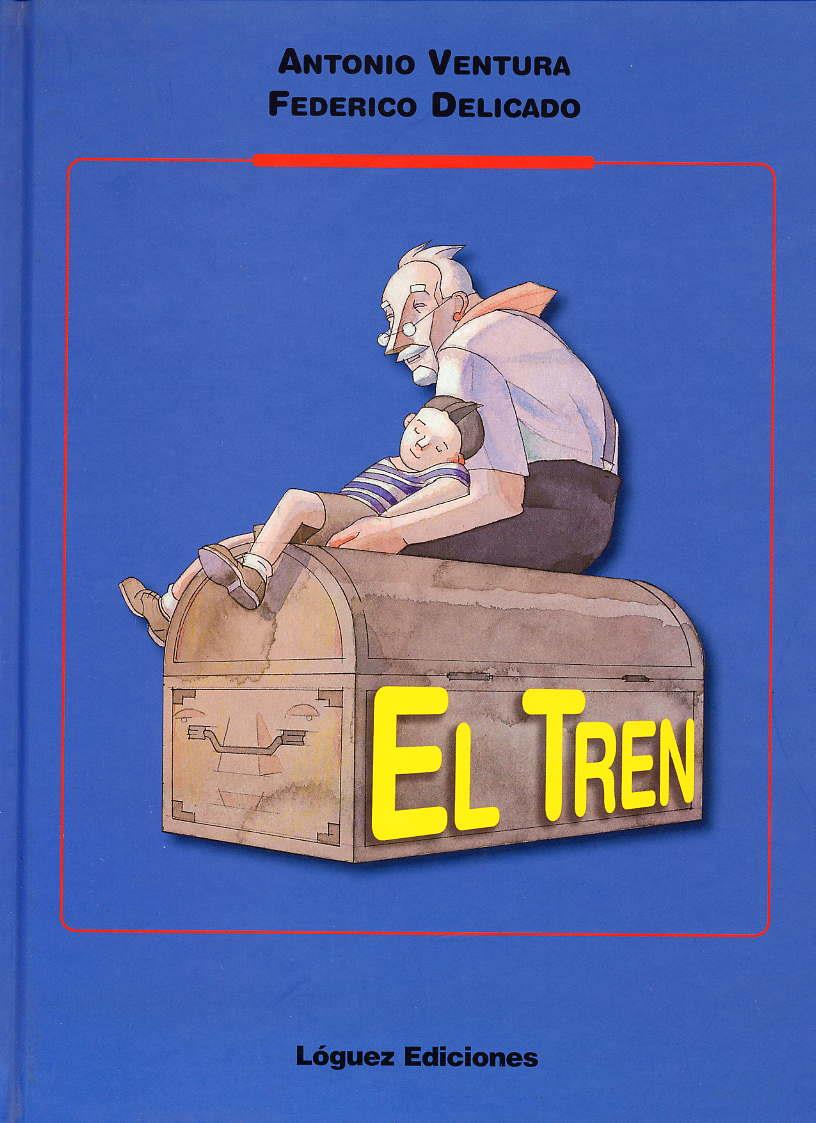 TREN, EL | 9788489804319 | VENTURA, ANTONIO* DELGADO, FEDERICO | Llibreria Online de Banyoles | Comprar llibres en català i castellà online
