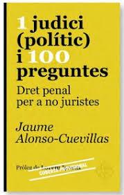 1 JUDICI (POLÍTIC) I 100 PREGUNTES | 9788415315612 | ALONSO-CUEVILLAS, JAUME | Llibreria Online de Banyoles | Comprar llibres en català i castellà online