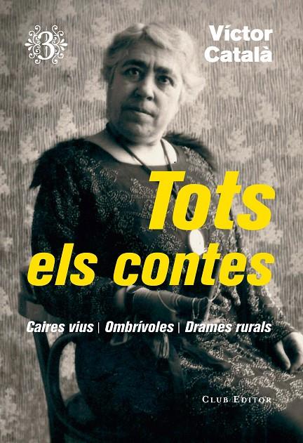 TOTS ELS CONTES, 3 | 9788473292368 | CATALÀ, VÍCTOR | Llibreria Online de Banyoles | Comprar llibres en català i castellà online