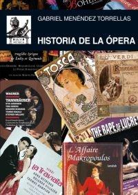 HISTORIA DE LA ÓPERA | 9788446031864 | MENÉNDEZ TORRELLAS, GABRIEL | Llibreria Online de Banyoles | Comprar llibres en català i castellà online