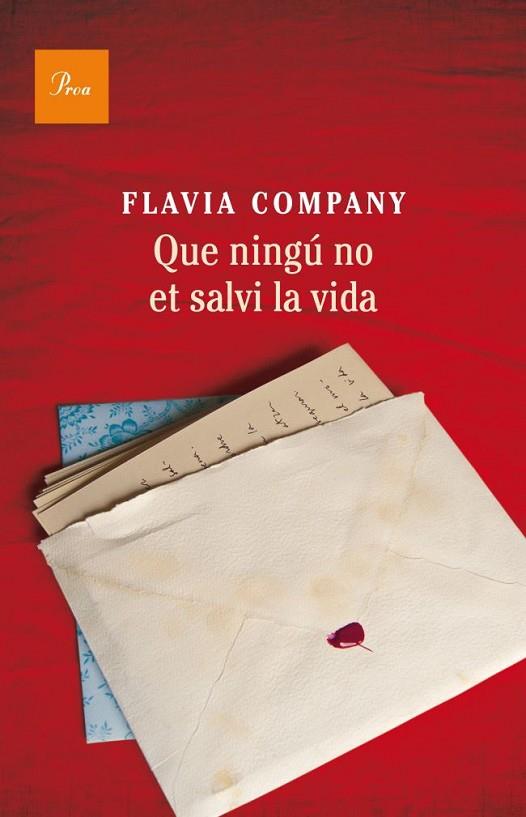 QUE NINGÚ NO ET SALVI LA VIDA | 9788475883243 | COMPANY FLAVIA  | Llibreria Online de Banyoles | Comprar llibres en català i castellà online