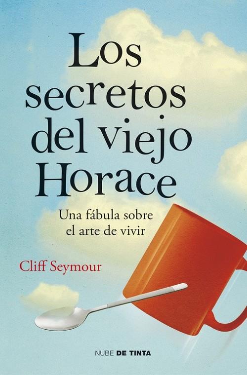 SECRETOS DEL VIEJO HORACE, LOS | 9788415594574 | SEYMOUR, CLIFF | Llibreria Online de Banyoles | Comprar llibres en català i castellà online