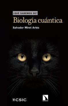 BIOLOGÍA CUÁNTICA | 9788490977231 | MIRET ARTÉS, SALVADOR | Llibreria Online de Banyoles | Comprar llibres en català i castellà online