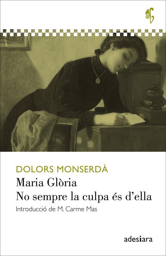 MARIA GLÒRIA / NO SEMPRE LA CULPA ÉS D’ELLA | 9788416948314 | MONSERDÀ I VIDAL, DOLORS | Llibreria Online de Banyoles | Comprar llibres en català i castellà online