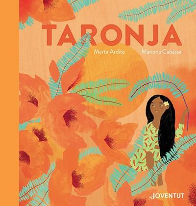 TARONJA | 9788426148315 | ARDITE , MARTA | Llibreria Online de Banyoles | Comprar llibres en català i castellà online