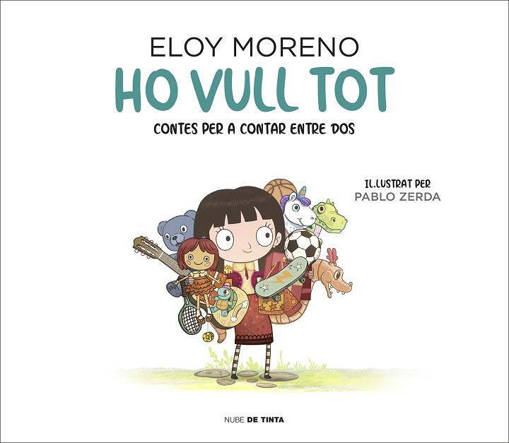 HO VULL TOT (COL·LECCIÓ CONTES PER A CONTAR ENTRE DOS) | 9788417605742 | MORENO, ELOY | Llibreria Online de Banyoles | Comprar llibres en català i castellà online