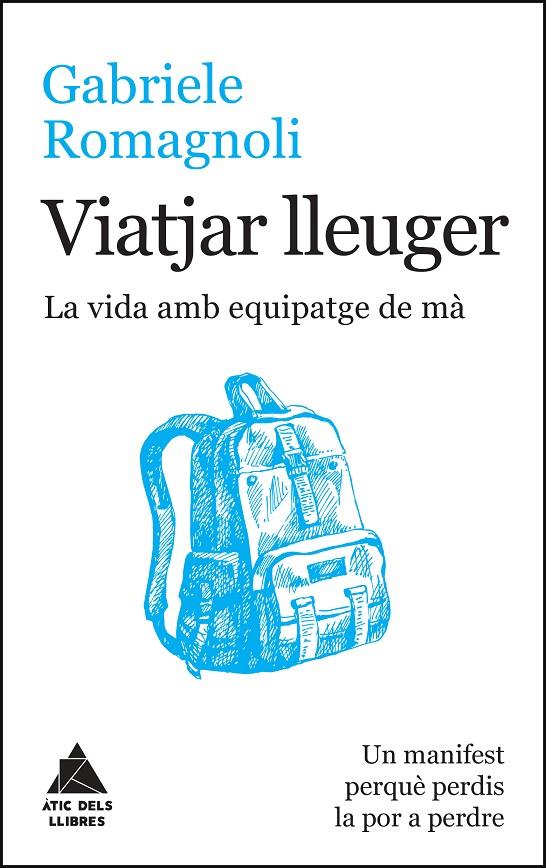 VIATJAR LLEUGER | 9788416222599 | ROMAGNOLI, GABRIELE | Llibreria Online de Banyoles | Comprar llibres en català i castellà online
