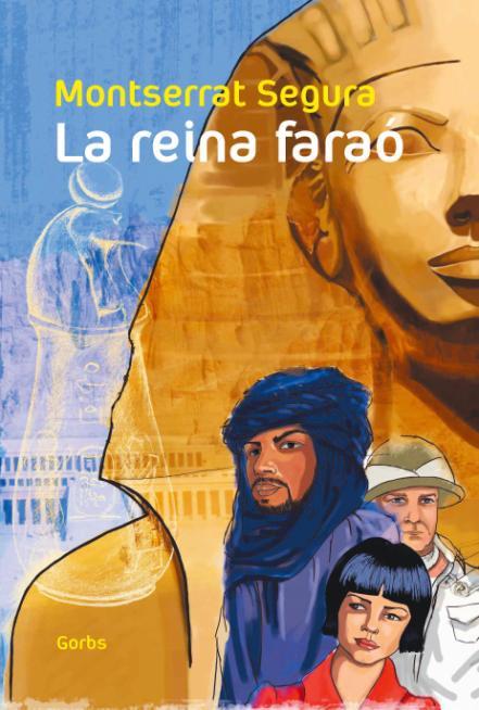 REINA FARAÓ, LA | 9788493963491 | SEGURA, MONTSERRAT | Llibreria Online de Banyoles | Comprar llibres en català i castellà online