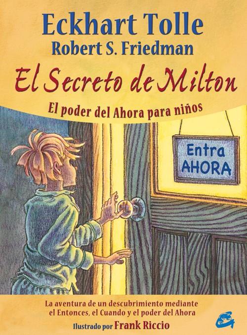 SECRETO DE MILTON, EL | 9788484453338 | TOLLE, ECKHART | Llibreria Online de Banyoles | Comprar llibres en català i castellà online