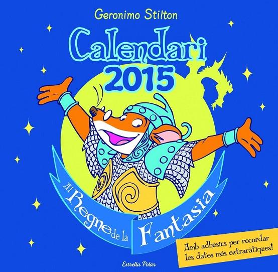 CALENDARI STILTON 2015 | 9788490575086 | STILTON, GERONIMO  | Llibreria Online de Banyoles | Comprar llibres en català i castellà online