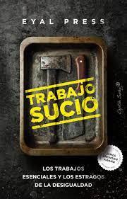 TRABAJO SUCIO | 9788412708592 | PRESS, EYAL | Llibreria Online de Banyoles | Comprar llibres en català i castellà online