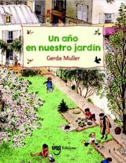AÑO EN NUESTRO JARDÍN, UN | 9788412675269 | MULLER, GERDA | Llibreria Online de Banyoles | Comprar llibres en català i castellà online