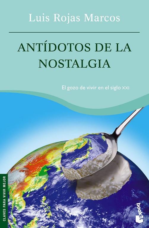 ANTÍDOTOS DE LA NOSTALGIA | 9788467022889 | ROJAS MARCOS, LUIS | Llibreria Online de Banyoles | Comprar llibres en català i castellà online