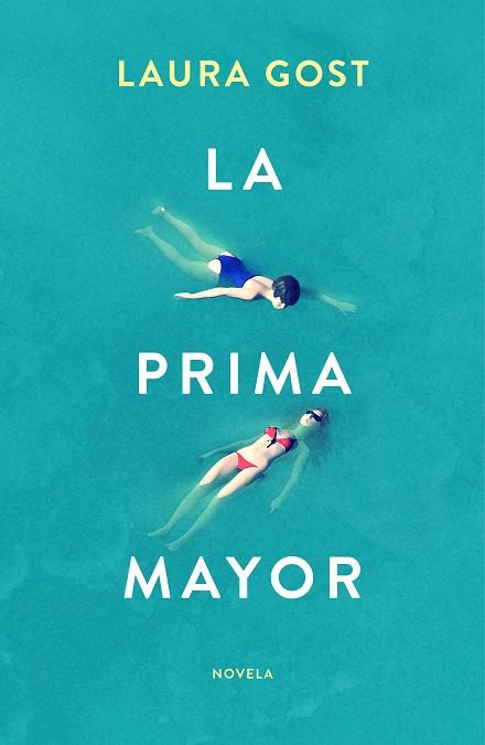 LA PRIMA MAYOR | 9788499988030 | GOST, LAURA | Llibreria Online de Banyoles | Comprar llibres en català i castellà online