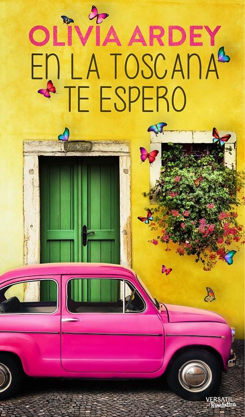 EN LA TOSCANA TE ESPERO | 9788494120541 | ARDEY, OLIVIA | Llibreria Online de Banyoles | Comprar llibres en català i castellà online
