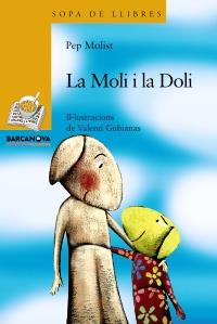 DOLI I LA MOLI, LA | 9788448925666 | MOLIST, PEP | Llibreria Online de Banyoles | Comprar llibres en català i castellà online