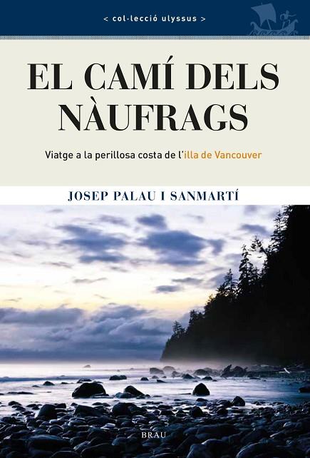 CAMÍ DELS NÀUFRAGS, EL | 9788418096402 | PALAU SANMARTÍ, JOSEP | Llibreria Online de Banyoles | Comprar llibres en català i castellà online
