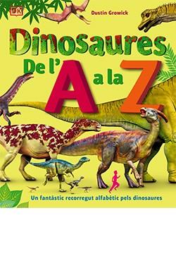 DINOSAURES DE L'A A LA Z | 9788418350603 | GROWICK, DUSTIN | Llibreria Online de Banyoles | Comprar llibres en català i castellà online