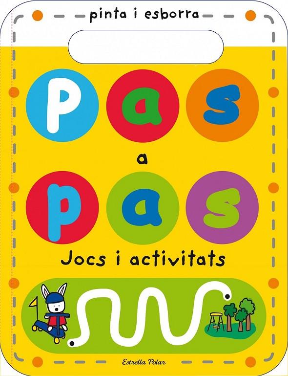 PAS A PAS. JOCS I ACTIVITATS | 9788490575598 | PRIDDY BOOKS | Llibreria Online de Banyoles | Comprar llibres en català i castellà online