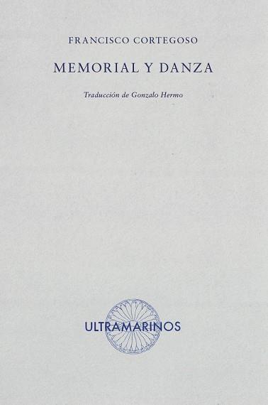 MEMORIAL Y DANZA | 9788412260212 | CORTEGOSO, FRANCISCO | Llibreria Online de Banyoles | Comprar llibres en català i castellà online