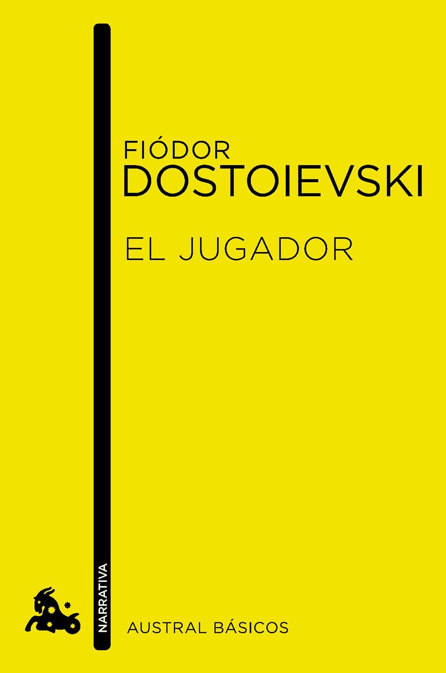 JUGADOR, EL | 9788467024203 | DOSTOIEVSKI, FIODOR  | Llibreria Online de Banyoles | Comprar llibres en català i castellà online