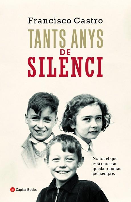 TANTS ANYS DE SILENCI | 9788494853265 | CASTRO VELOSO, FRANCISCO | Llibreria Online de Banyoles | Comprar llibres en català i castellà online