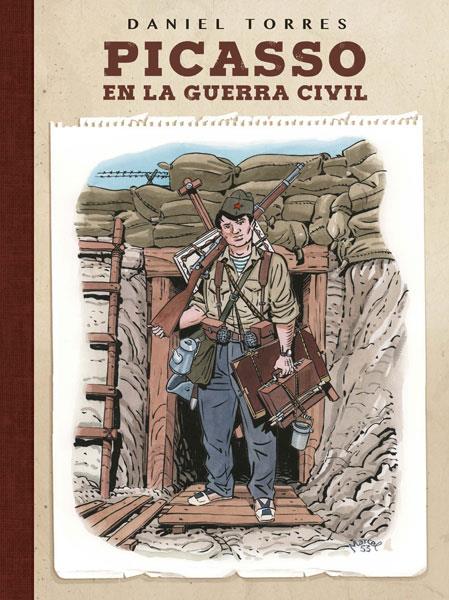 PICASSO EN LA GUERRA CIVIL | 9788467931624 | TORRES, DANIEL | Llibreria Online de Banyoles | Comprar llibres en català i castellà online